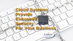 cloud-systems-provide-enhanced-security-for-your-business