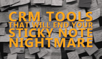 Windward Software’s CRM will put an end to the sticky note nightmare in your business