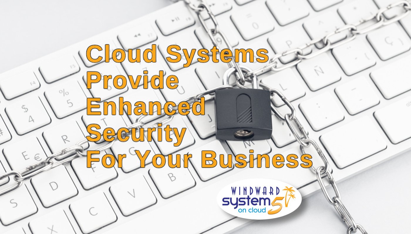 Cloud ERP Systems Provide Enhanced Security For Your Business