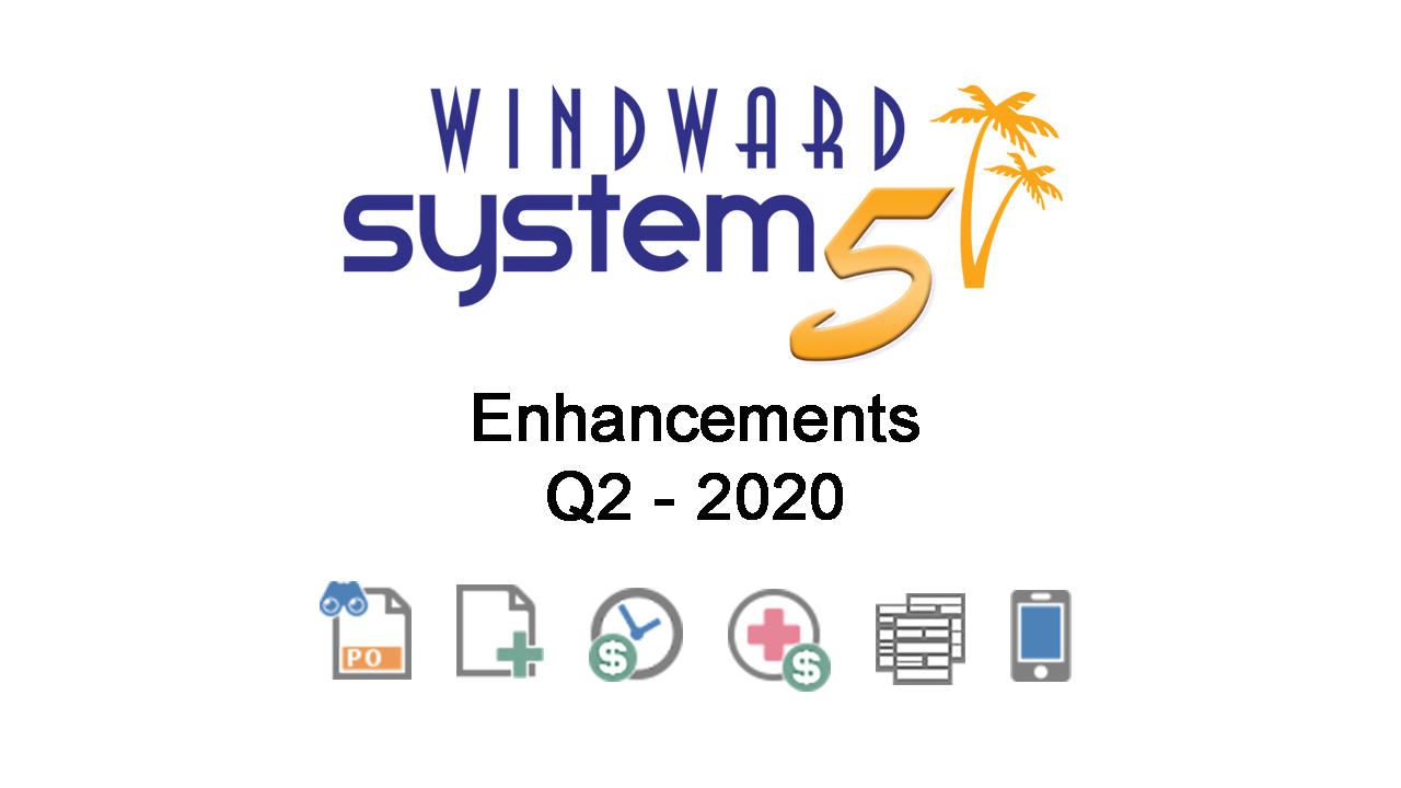 Q2 - 2020 System Five Enhancements