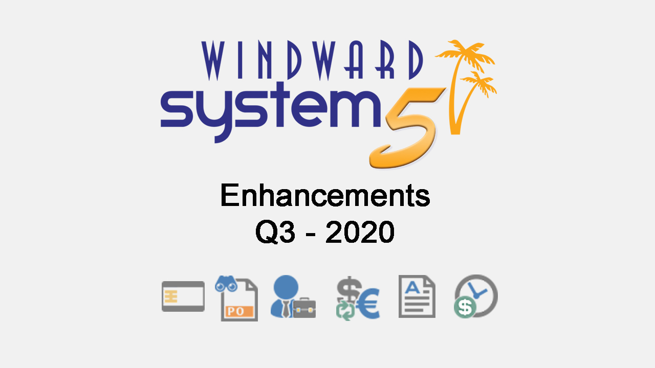 Q3 - 2020 System Five Enhancements