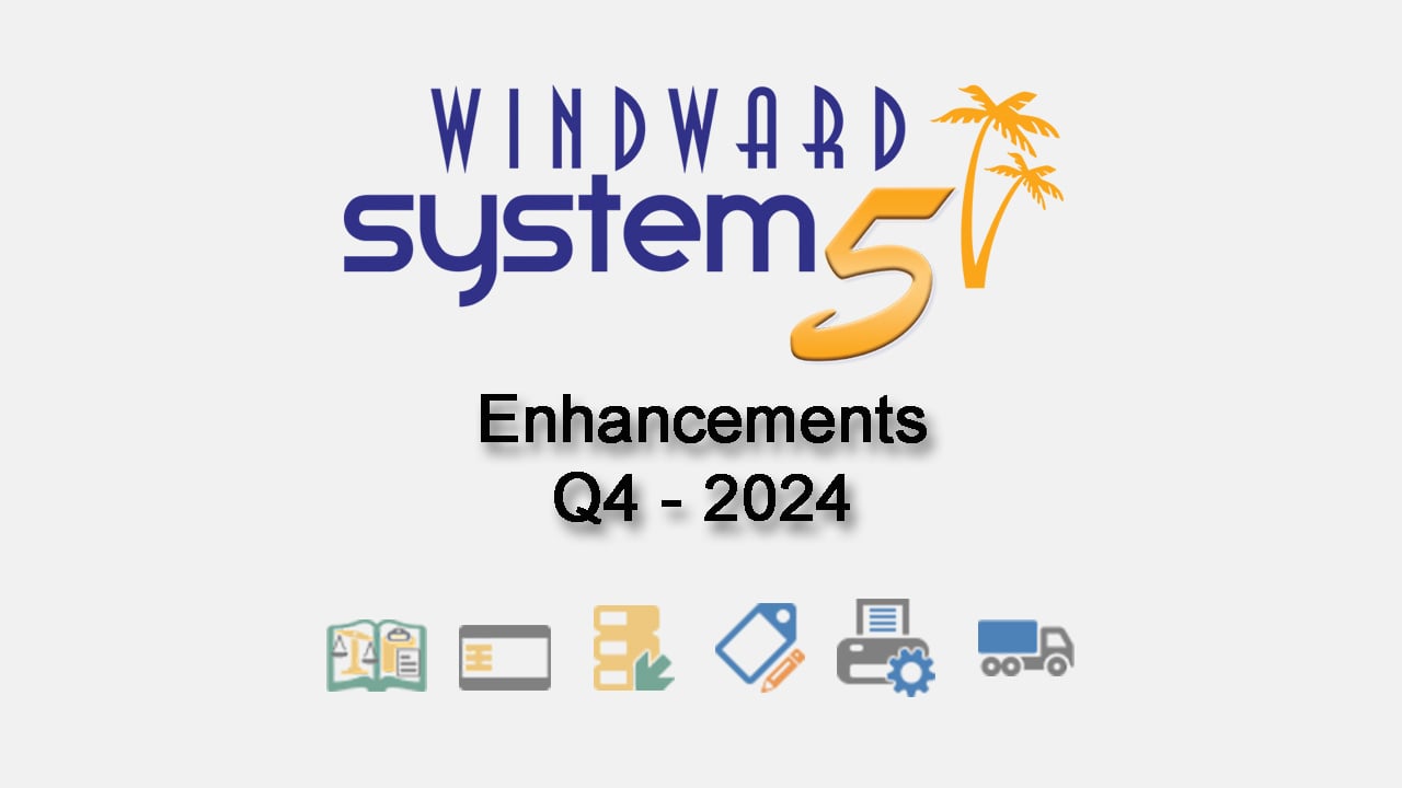 Q4- 2024 System Five Enhancements