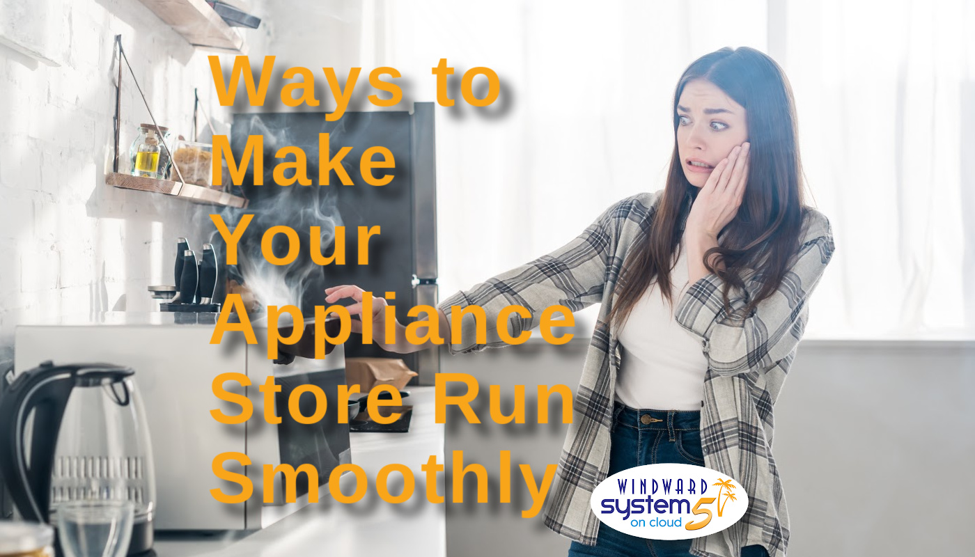 Ways A Retail POS System Can Make Your Appliance Store Run Smoothly